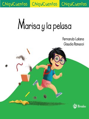 cover image of ChiquiCuento 64. Marisa y la pelusa